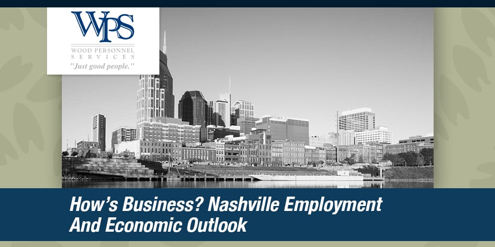 Hows-Business-Nashville-Employment-And-Economic-Outlook