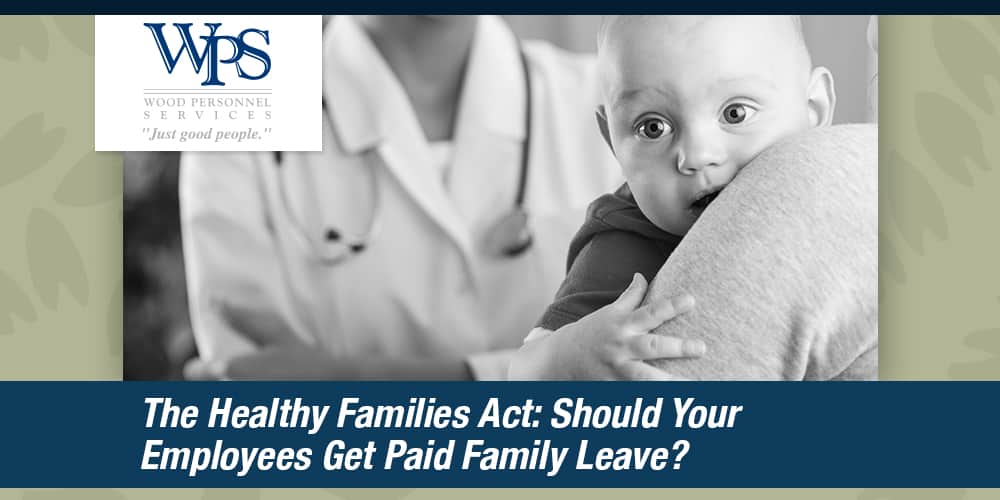 The-Healthy-Families-Act--Should-Your-Employees-Get-Paid-Family-Leave